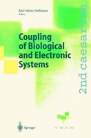 Coupling Of Biological And Electronic Systems Karl-Heinz Hoffmann