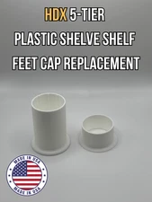 Home Depot HDX 5-Tier Plastic Shelve Shelf Feet Cap Replacement Compatible Parts