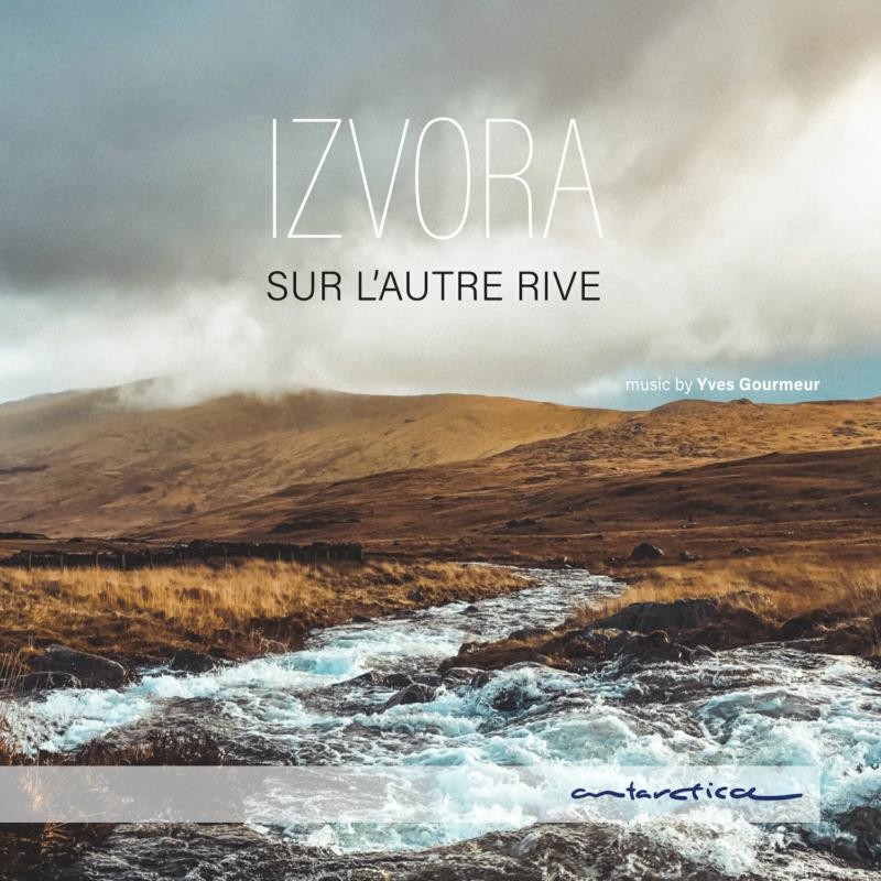 Izvora Sur L'autre Rive CD AR020 NEW