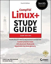 COMPTIA LINUX STUDY GUIDE: EXAM XK0-004 By Christine Bresnahan Richard Blum