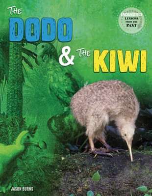 The Dodo and the Kiwi by Jason M Burns: New