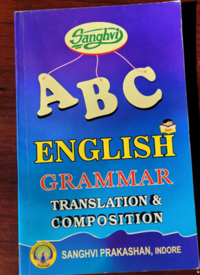 ABC English GRAMMAR Translation & Composition Hindi to English for 6th to 12th G