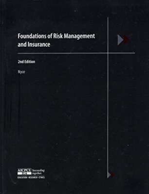 Foundations of Risk Management and Insurance [Unknown Bindi