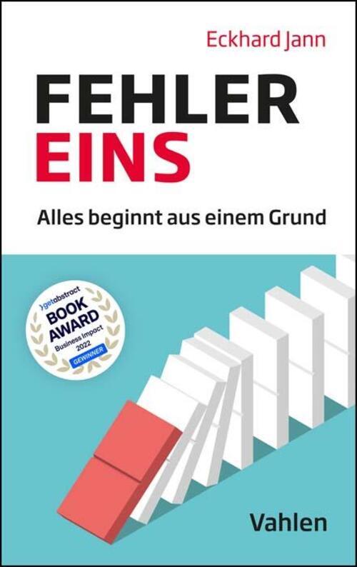 Thumbnail - Fehler Eins | Alles Beginnt Aus Einem Grund | Eckhard Jann | Buch |