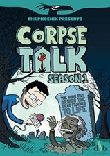 Corpse Talk: Book 1 (The Phoenix Presents) By Adam Murphy