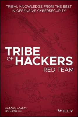 Tribe of Hackers Red Team   Tribal Knowledge from The best in Offensive Cyberse 