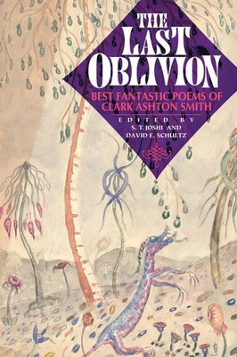 Clark Ashton Smith | The Last Oblivion | Taschenbuch | Englisch (2021)