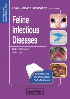 Self-Assessment Colour Review of Feline Infectious Diseases, Paperback by Har...
