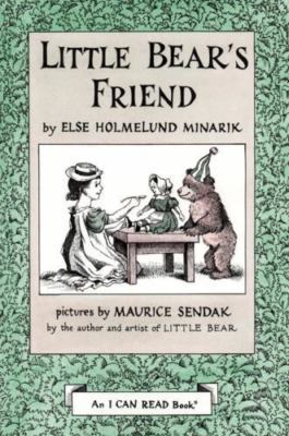 Little Bear's Friend by Minarik, Else Holmelund