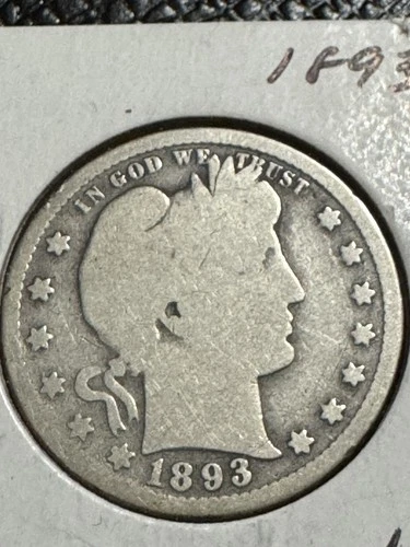 1893-s Barber Quarter, Better Date, 99 Cent Shipping