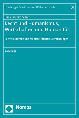 Hans-joachim Schott / Recht Und Humanismus, Wirtschaften Und Humanität