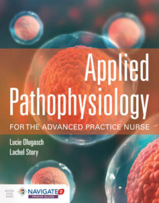 Applied Pathophysiology For the Advanced Practice Nurse - Paperback - GOOD