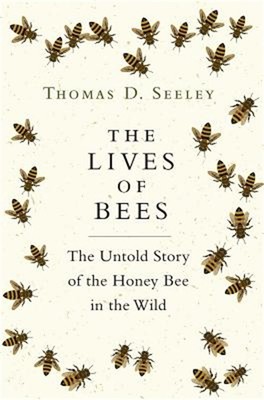 The Lives of Bees: The Untold Story of the Honey Bee in the Wild (Hardback or Ca