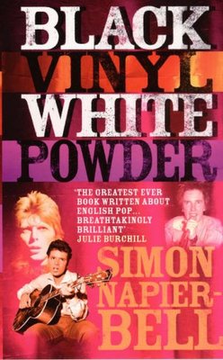 Black Vinyl White Powder,Simon Napier-Bell