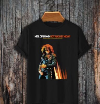 Hot August by Night Neil Diamond T-Shirt Crunchy Granola Suite Cracklin' Rosie