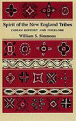 Spirit of the New England Tribes: Indian History and Folklore, 1620-1984 - Picture 1 of 1