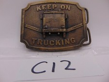 Keep Trucking Truck Trucker Driver Tractor Trailer Semi 70s Vintage Belt Buckle