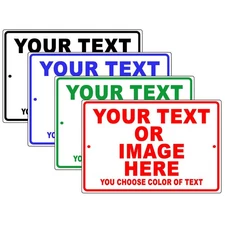 Personalized Your Own Choice Words Or Image Custom Designs Aluminum Metal Sign