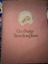 VINTAGE NEW BABY BOOK OUR BABY BOY BIRTH TO 7 YEARS 1928 Sixth Edition