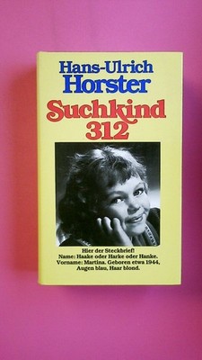 150228 Hans-Ulrich Horster SUCHKIND 312 DREIHUNDERTZWÖLF HC