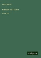 Henri Martin | Histoire De France | Buch | FranzöSisch (2025) | Tome Viii