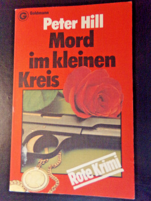 Goldmann Rote Krimi - Peter Hill - Mord im kleinen Kreis - 41