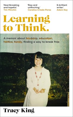 Learning to Think.: A memoir about hardship, education, hellfire, family, fi...
