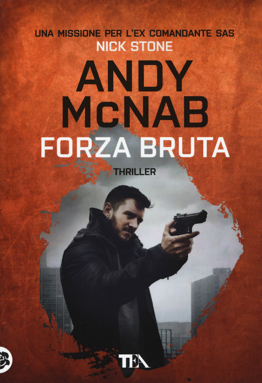 Libri Andy McNab - Forza Bruta