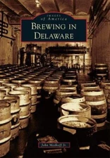 Brewing in Delaware (Images of America)
