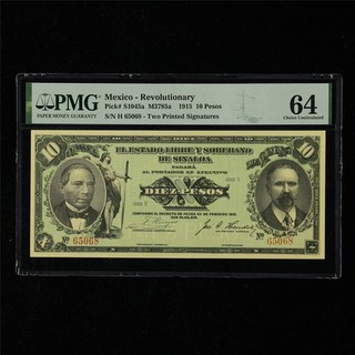 1915 Mexico Revolutionary 10 Pesos Pick#S1045a PMG 64 Choice UNC