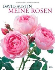 Meine Rosen von David Austin | Buch | Zustand wie neu