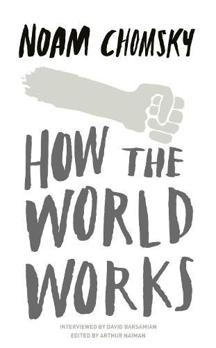 Chomsky: How the World Works, Noam Chomsky, Like New, Paperback