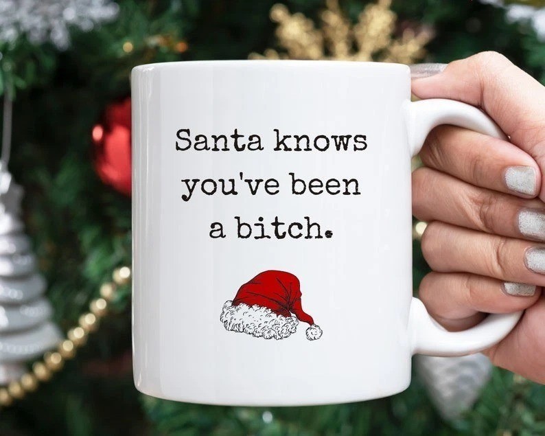 Funny Santa Coffee Mug, Rude Christmas Mug, Sarcastic Christmas Gift for Friend