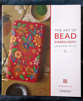 The Art of Bead Embroidery Japanese Style Margaret Lee BOOK 1 or 2 to PICK & MIX