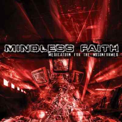 CD Mindless Faith Medication For The Misinformed NEW OVP Dependent
