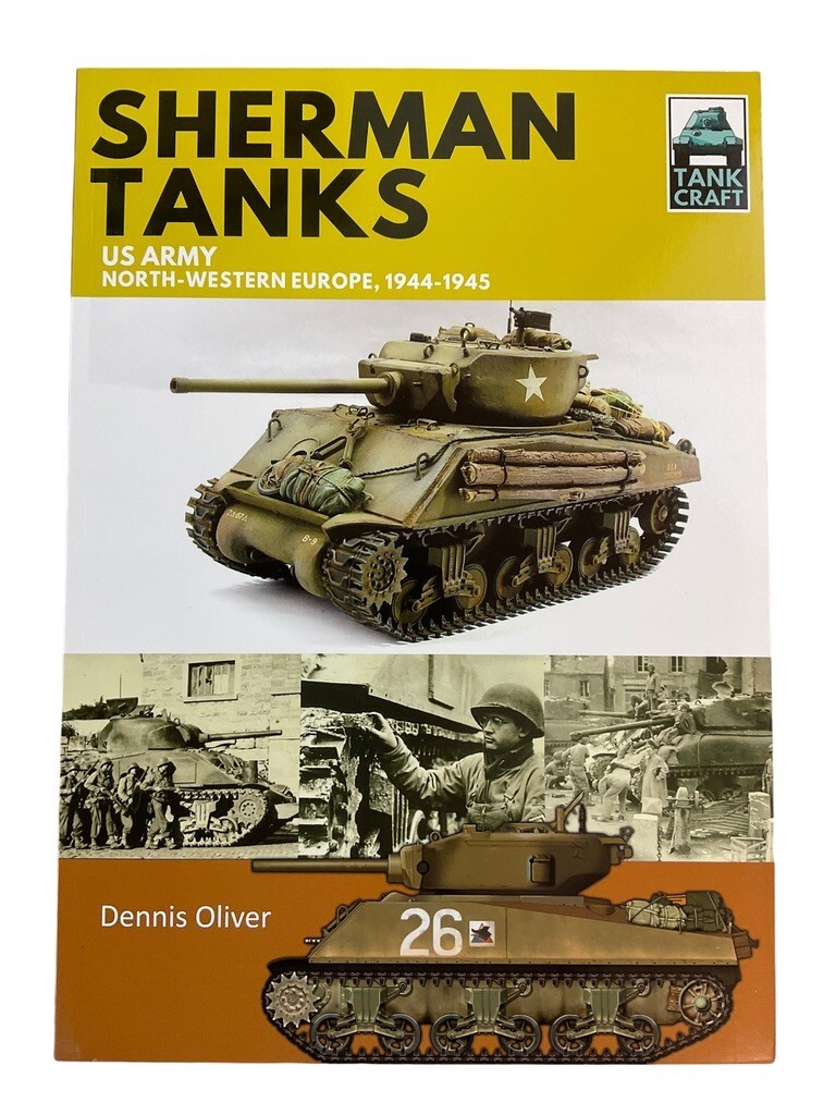 【匿名配送】洋書　The Sherman 米軍　シャーマン　戦車　英語 WW2 US Sherman Tanks US Army North Western Europe 1944-1945