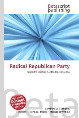Lambert M. Surhone (u. a.) | Radical Republican Party | Taschenbuch | Englisch