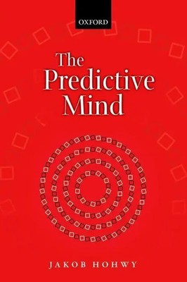 The Predictive Mind | Jakob Hohwy | Taschenbuch | Kartoniert / Broschiert | 2016