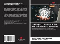 Ailyn Leonela Pedraza ValdéS (U. A.) | Strategic Communication For Innovation...