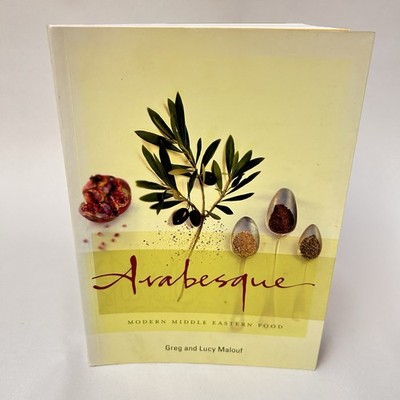Arabesque Modern Middle Eastern Food Greg And Lucy Malouf Paperback 