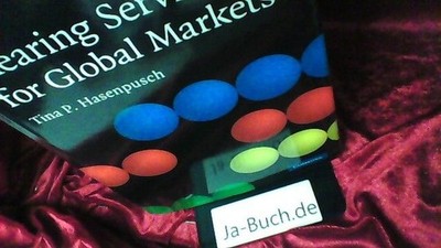Clearing Services for Global Markets: A Framework for the Future Development of 