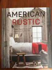 American Rustic by Chase Reynolds Ewald (2015, Hardcover)