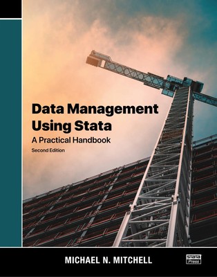 Data Management Using Stata | A Practical Handbook | Michael N. Mitchell | Buch