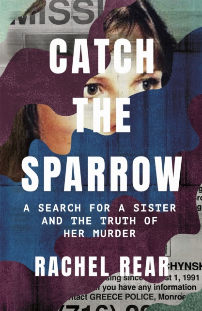 Catch the Sparrow by Rachel Rear (Hardback Book)