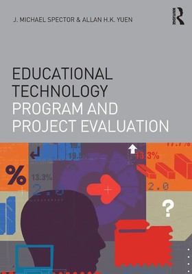 Educational Technology Program and Project Evaluation J. Michael Spector (u. a.)