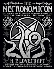 The Necronomicon: Tales of Eldritch Horror from the Masters of the Genre by H.