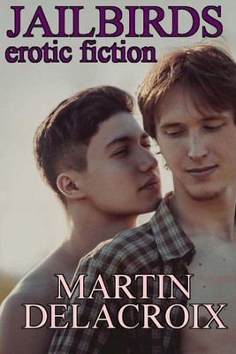 Jailbirds by Martin Delacroix (English) Paperback Book
