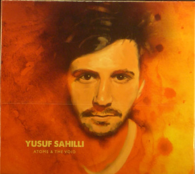 CD YUSUF SAHILLI - atoms & the void, ovp