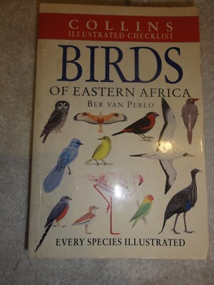 Ber van Perlo Birds of Eastern Africa (PB BOOK) Collins Illustrated Checklist