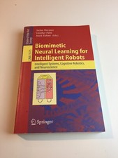 Biomimetic Neural Learning for Intelligent Robots